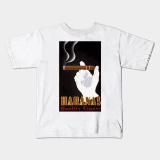 Habanas Quality Cigars - Art Deco Advertising Poster Kids T-Shirt